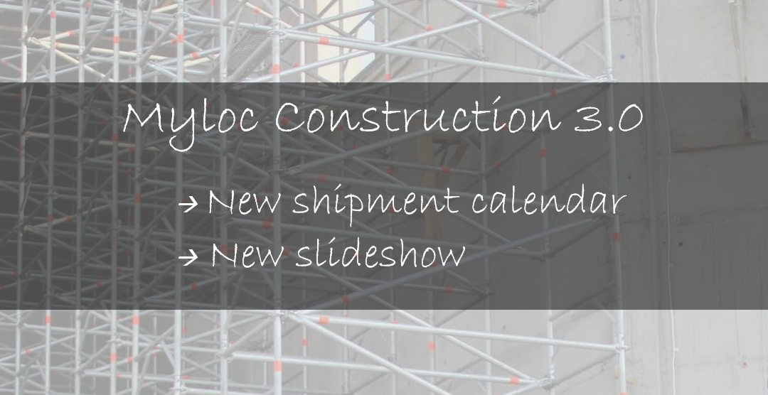 New Shipment Calendar available in Myloc Construction